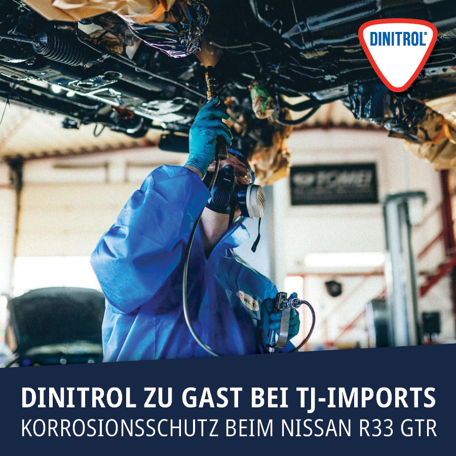 DINITROL zu Gast bei TJ-Imports: Korrosionsschutz am Nissan R33 GTR